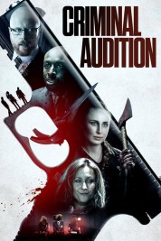 Watch Free Criminal Audition Full Movies Bflix