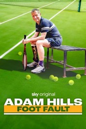 Watch Free Adam Hills: Foot Fault Full Movies Bflix