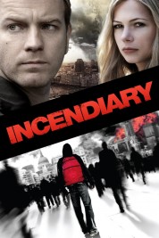 Watch Free Incendiary Full Movies Bflix