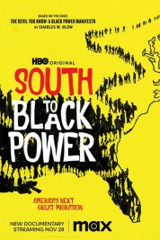 Watch Free South to Black Power Full Movies Bflix