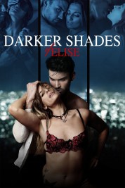 Watch Free Darker Shades of Elise Full Movies Bflix