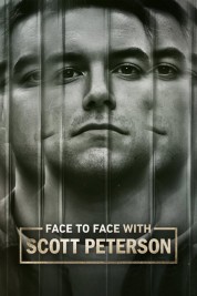 Watch Free Face to Face with Scott Peterson Full Movies Bflix