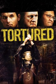 Watch Free Tortured Full Movies Bflix