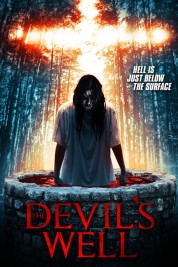 Watch Free The Devil's Well Full Movies Bflix