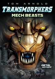 Watch Free Transmorphers: Mech Beasts Full Movies Bflix