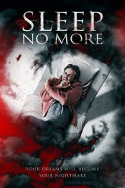 Watch Free Sleep No More Full Movies Bflix