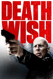 Watch Free Death Wish Full Movies Bflix