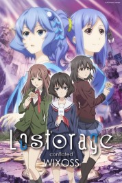 Lostorage incited WIXOSS 2016