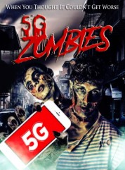 Watch Free 5G Zombies Full Movies Bflix