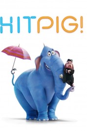 watch free Hitpig! hd online