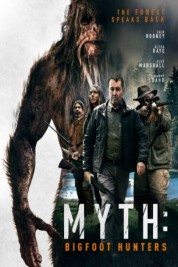 Watch Free Myth: Bigfoot Hunters Full Movies Bflix