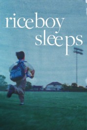 Watch Free Riceboy Sleeps Full Movies Bflix