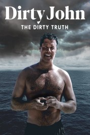 Watch Free Dirty John, The Dirty Truth Full Movies Bflix