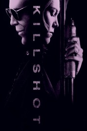 Watch Free Killshot Full Movies Bflix