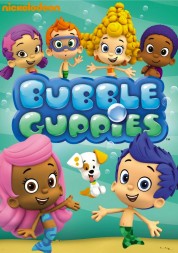 Watch Free Bubble Guppies Full Movies Bflix