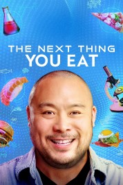 Watch Free The Next Thing You Eat Full Movies Bflix