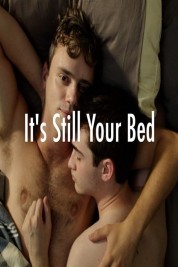 It's Still Your Bed 2019