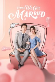 Watch Free Once We Get Married Full Movies Bflix