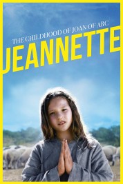 Watch Free Jeannette: The Childhood of Joan of Arc Full Movies Bflix