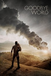 watch free Goodbye World hd online