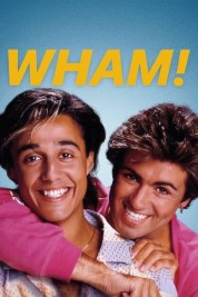 Watch Free Wham! Full Movies Bflix