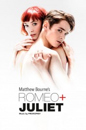 Watch Free Matthew Bourne's Romeo and Juliet Full Movies Bflix