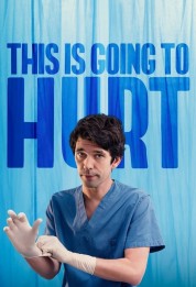 Watch Free This Is Going to Hurt Full Movies Bflix