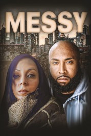 Watch Free Messy Full Movies Bflix