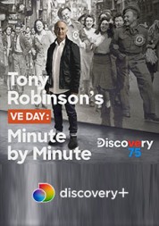 Watch Free Tony Robinson's VE Day Minute by Minute Full Movies Bflix