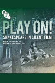 Watch Free Play On!  Shakespeare in Silent Film Full Movies Bflix