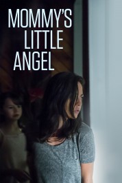 Watch Free Mommy's Little Angel Full Movies Bflix