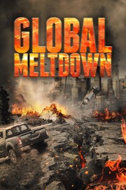 Watch Free Global Meltdown Full Movies Bflix