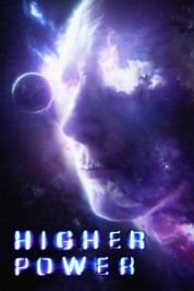 Watch Free Higher Power Full Movies Bflix