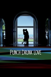 Watch Free Punch-Drunk Love Full Movies Bflix