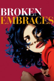 Watch Free Broken Embraces Full Movies Bflix