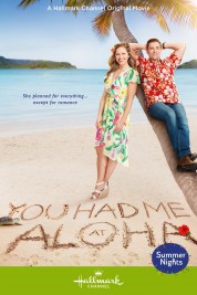 Watch Free You Had Me at Aloha Full Movies Bflix