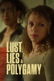 Watch Free Lust, Lies, and Polygamy Full Movies Bflix