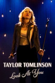 Watch free Taylor Tomlinson: Look at You HD online