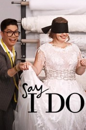 Watch Free Say I Do Full Movies Bflix