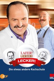 Lafer! Lichter! Lecker! 2006