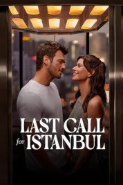 Watch Free Last Call for Istanbul Full Movies Bflix