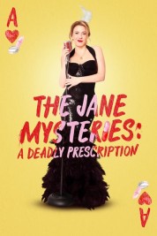 Watch Free The Jane Mysteries: A Deadly Prescription Full Movies Bflix