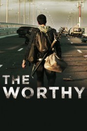 Watch Free The Worthy Full Movies Bflix