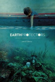 Watch Free Earth Protectors Full Movies Bflix