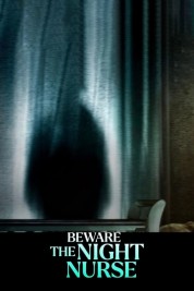 Watch free Beware the Night Nurse HD online