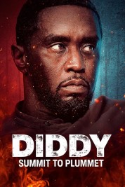 Watch Free Diddy: Summit to Plummet Full Movies Bflix