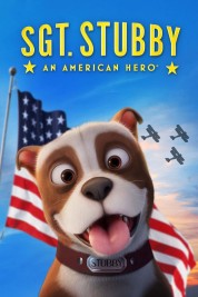 Watch Free Sgt. Stubby: An American Hero Full Movies Bflix