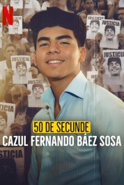 soap2day-50 Seconds: The Fernando Báez Sosa Case
