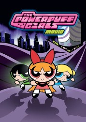 Watch Free The Powerpuff Girls Movie Full Movies Bflix