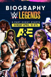 Watch Free Biography: WWE Legends Full Movies Bflix